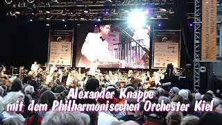 Alexander Knappe &amp; Philharmonisches Orchester Kiel - Du bist irgendwo im Süden |4K| Kieler Woche