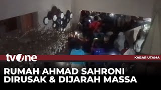 Rata! Rumah Mewah Ahmad Sahroni Habis Dijarah Massa | Kabar Utama tvOne
