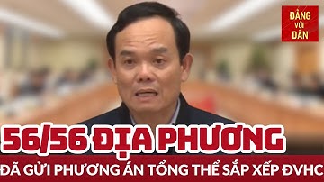 Khẩn trương thực hiện Đề án Sắp xếp đơn vị hành chính | Tin tức CHÍNH TRỊ, XÃ HỘI | Đảng với Dân