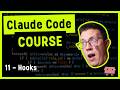 Claude Code Course 11 - Hooks