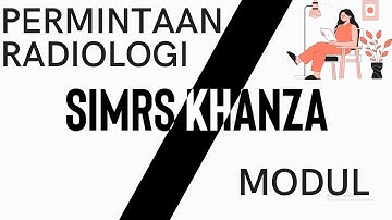 PERMINTAAN RADIOLOGI II SIMRS KHANZA II