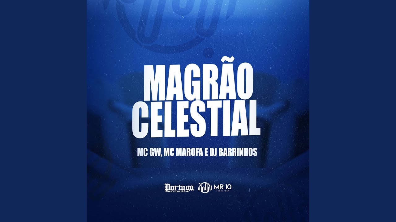 MAGRÃO CELESTIAL