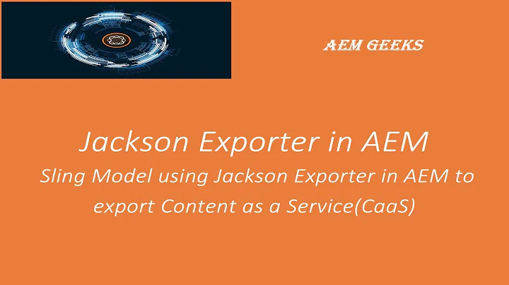 AEM Tutorial #19 | Jackson exporter in AEM |  Sling Model Exporter using Jackson Exporter in aem