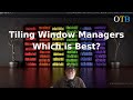 Tiling Window Managers - My 15 Month Journey