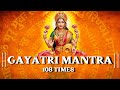 🕉️ GAYATRI MANTRA 108 Times CHANTING | Powerful Ancient Chant For Meditation, Peace, Positive Energy