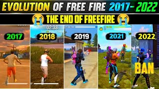 EVOLUTION OF FREE FIRE 2017 TO 2022 🔥 ll THE END OF FREEFIRE || FREEFIRE BANNED IN 2022.