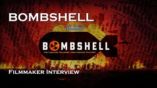BOMBSHELL - Filmmaker Interview