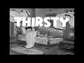 Elizabeth and the Catapult - thirsty (Lyric Video)