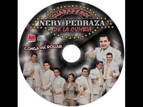 nery pedraza guaraperos de la cumbia nuevo cd 2011...