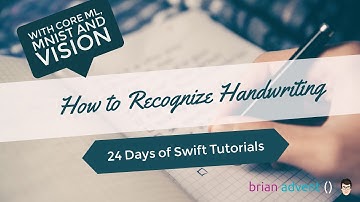 Recognize Handwriting with Core ML - 2/24 Days of Swift Tutorials 🎄