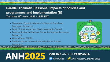 ANH2025 Thematic Session - Impacts of policies and programmes and implementation science B