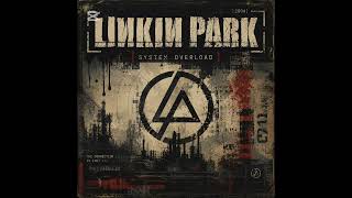 Linkin Park - System Overload - (tribute to Chester)