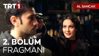 Al Sancak 2. Bölüm Fragmanı