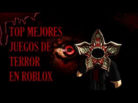 Top 6 Mejores Juegos De Terror De Roblox Youtube