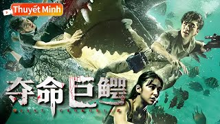 【Thuyết Minh】VN DUB | Giant Crocodile | Quái vật | Phiêu lưu【Phim trung quoc】