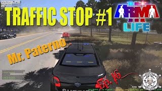 ARMA 3 Life ( A3L ) 'Traffic Stop_Mr.Paterno '  #1