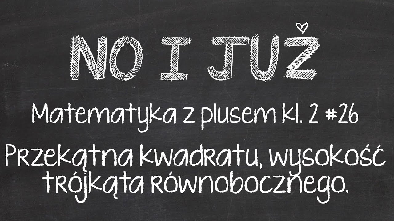 Przekątna Kwadratu I Wysokość Trójkąta Równobocznego