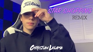 Star Shopping - Lil Peep (Christian Lalama REMIX)