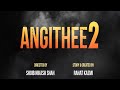 Angithee 2 Official Trailer - Shafaq Naaz - Rishi Bhutani - Fezan Khan - Streaming Now On ShemarooMe