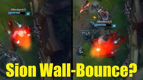 New Sion Ult Trick? Wall-Bounce?
