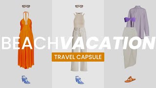 CARRY-ON CAPSULE WARDROBE | The Ultimate Packing List for a Tropical Beach Vacation