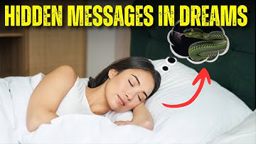 The Hidden Messages in Dreams Are They Trying to Tell Us Something