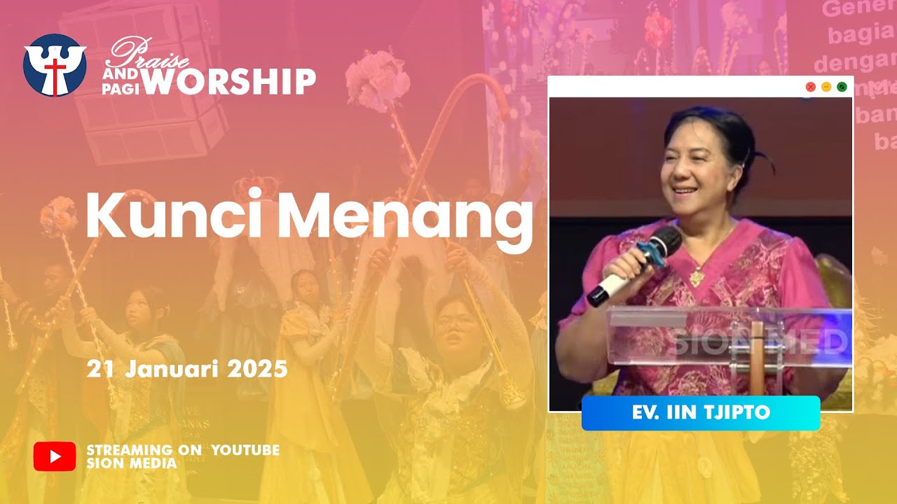 PW KE - 014 - Selasa, 21 Januari 2025 | Ev. Iin Tjipto - Kunci Menang