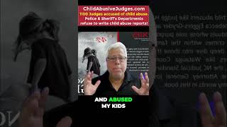 Child Abuse by Judges: Shocking Courtroom Secrets Exposed