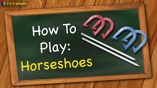 How to play Horseshoes