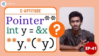 **y, *(*y) | C-Aptitude | Ep - 41 | Interview Preparation | Tamil | code io Update