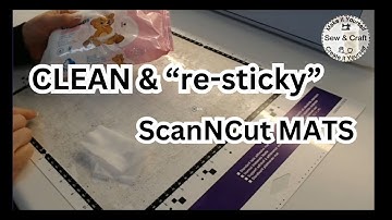 The Secrets of ScanNCut Mats.  Extend the life of your mats.