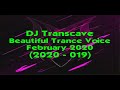 ►► DJ Transcave - Beautiful Trance Voice Top 15 (2020) - 019 - February 2020 ◄◄