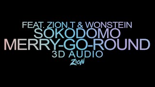 sokodomo(소코도모) (ft. Zion.T(자이언티) & Wonstein(원슈타인)) - Merry-Go-Round(회전목마) (3D Audio Version)