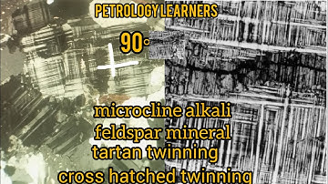 microcline mineral| alkali feldspar mineral in thin section| tartan twinning| cross hatched twinning