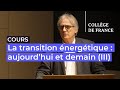 Ref:bOhonpBcBCA La transition �nerg�tique : aujourd hui et demain (iii) (9) - marc fontecave (2025-2026)