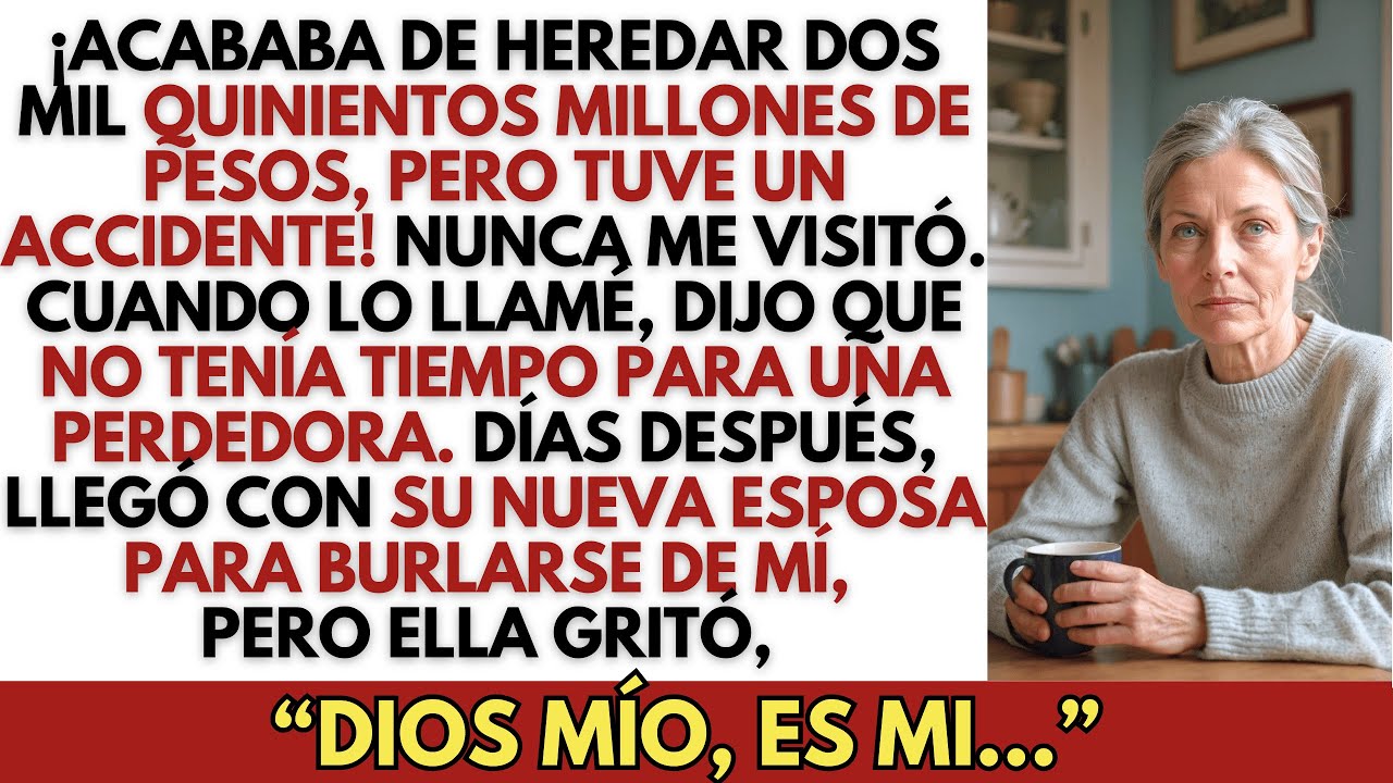 Sobreviví un choque tras heredar 2500M MXN, pero cuando la nueva esposa de mi hijo me vio, gritó...
