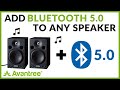 Turn any Speaker Wireless (Bluetooth 5.0)