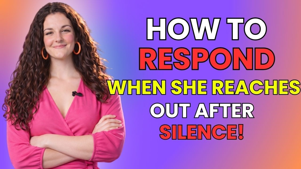 She Texted After Silence Say THIS to Instantly Regain Power | Psychology Tricks