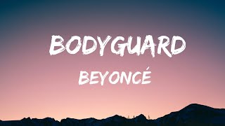 Beyoncé  - BODYGUARD ( Lyrics )