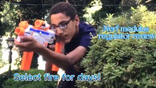 Nerf modulus regulator review, select fire for days!
