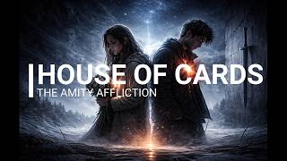 The Amity Affliction  House Of Cards  