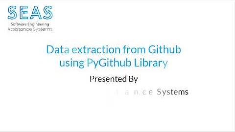 #4. Pull requests extraction using PyGithub | SEAS Research Lab