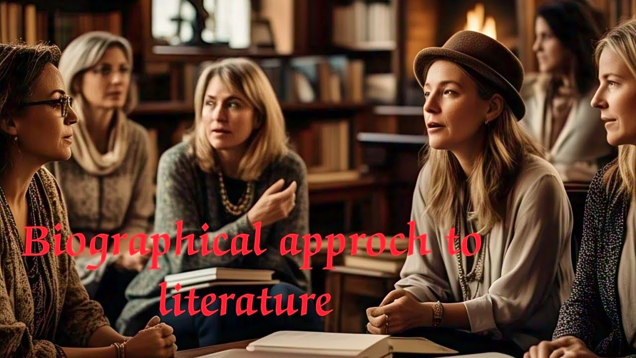 Biographical approch to literature or Biographical Criticism@LiteraryArt-g4w