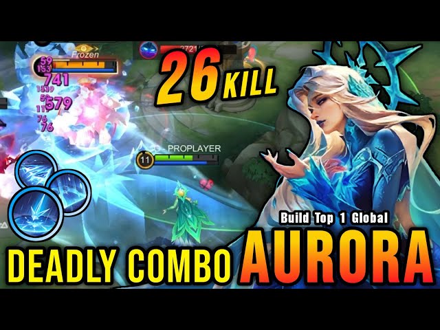 One Shot Combo Kills!! 26 Kills Aurora 100% Deadly!! - Build Top 1 Global Aurora ~ MLBB class=