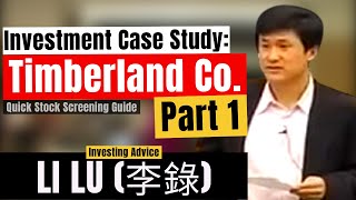 Timberland Co. Part 1; 5 Minutes Stock Screening Guide - Li Lu | CBS 2006【C:L.L Ep.19】