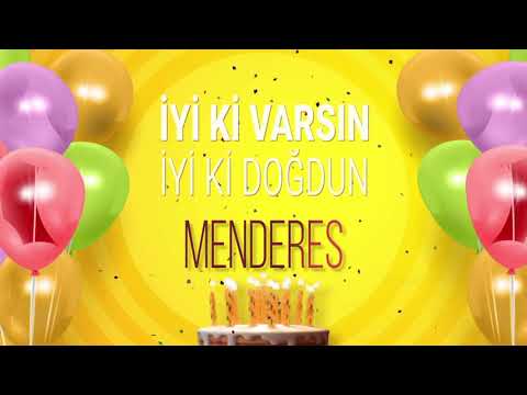 İyi ki doğdun MENDERES- İsme Özel Doğum Günü Şarkısı (FULL VERSİYON)