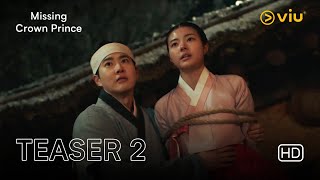 Missing Crown Prince | Teaser 2 | Suho, Hong Ye Ji, Myung Se Bin, Kim Min Kyu, Kim Joo Heon