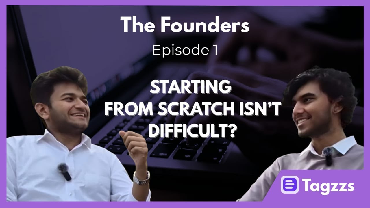 The Founders | Episode 1 :  The Hard Part of Starting Up Isn’t the Idea