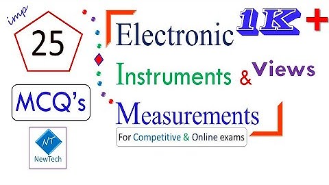 Best Top  25 electronics measurements mcqs  in all competitive exams | Electrical measurement mcqs|