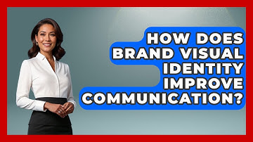 How Does Brand Visual Identity Improve Communication? - Video And Design Saas Solutions